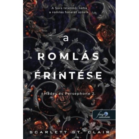 Scarlett St. Clair: A romlás érintése - Hades és Persephone 2.