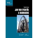 Németh István: Jan van Eycktől a Bauhausig