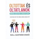 Noll-Szatmári Enikő: Oltottak és oltatlanok - Mind egyek vagyunk