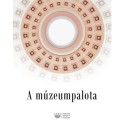 Mészáros Balázs: A múzeumpalota
