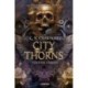 C. N. Crawford: City of Thorns - Tövisek városa