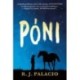 R.J. Palacio: Póni