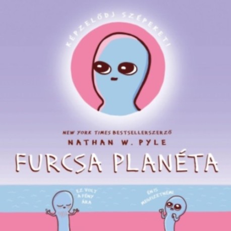 Nathan W. Pyle: Furcsa Planéta