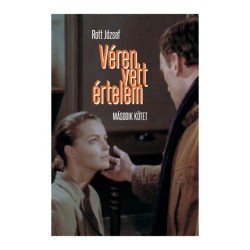 Rott József: Véren vett értelem - Második kötet