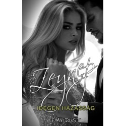Emy Dust: Zeynep I. - Idegen házasság