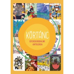 Lovász Andrea (szerk.): Körtánc - Gyerekirodalmi antológia