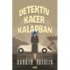 Baráth Katalin: Detektív kacér kalapban