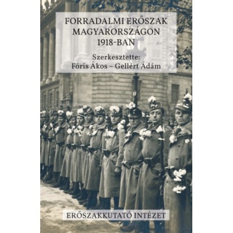 Forradalmi erőszak Magyarországon 1918-ban