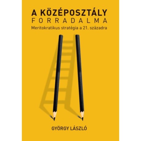 György László: A középosztály forradalma