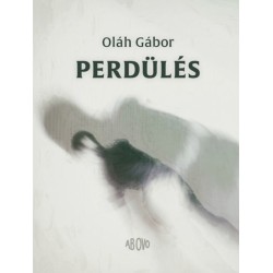 Oláh Gábor: Perdülés