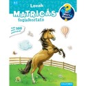 Lovak - Mit? Miért? Hogyan? Matricás foglalkoztató