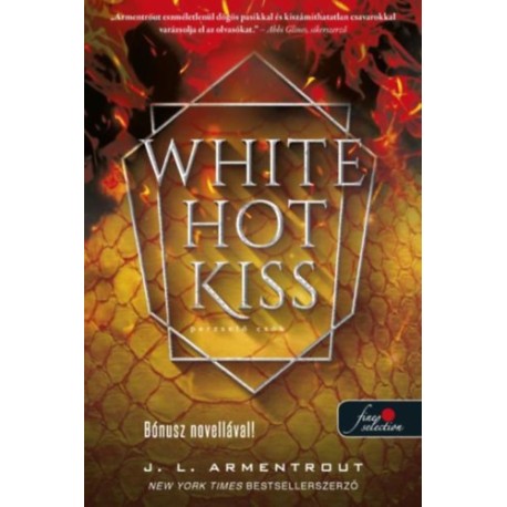 Jennifer L. Armentrout: White Hot Kiss - Perzselő csók - Komor elemek 1
