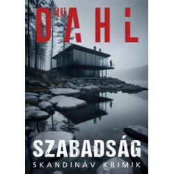 Arne Dahl: Szabadság