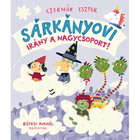 Czernák Eszter: Sárkányovi - Irány a nagycsoport!