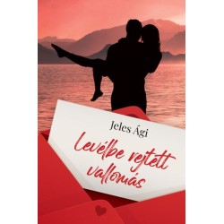 Jeles Ági: Levélbe rejtett vallomás