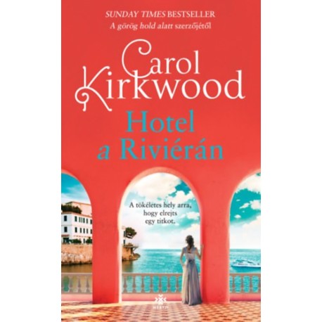 Carol Kirkwood: Hotel a Riviérán