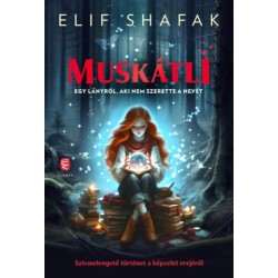 Elif Shafak: Muskátli