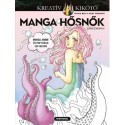 Vera Ma: Manga hősnők - Színezőkönyv