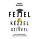 David Goodhart: Fejjel, kézzel, szívvel