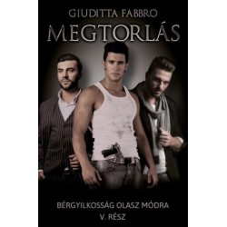 Giuditta Fabbro: Megtorlás - Bérgyilkosság olasz módra V.