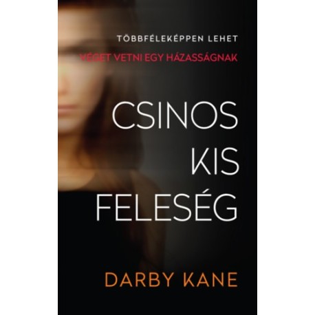 Darby Kane: Csinos kis feleség