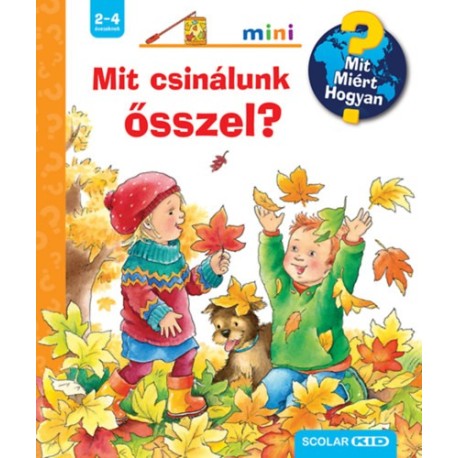 Andrea Erne: Mit csinálunk ősszel? - Mit? Miért? Hogyan? Mini 64.