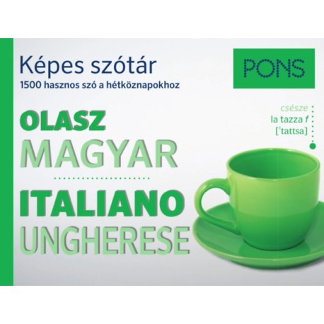 PONS Képes szótár Olasz-Magyar - 1500 hasznos szó a hétköznapokhoz