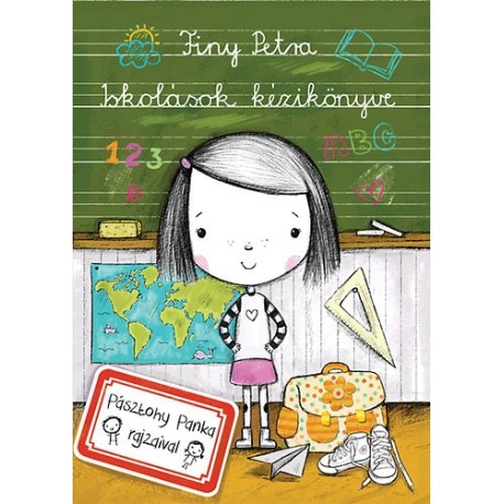 Finy Petra: Iskolások kézikönyve lányoknak