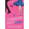 Pippa Grant: A legrosszabb esküvői randi - Éldekorált