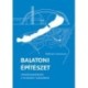 Wettstein Domonkos: Balatoni építészet - Stratégiakeresés a huszadik században - 2. kiadás