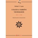 Mohai V. Lajos: Utazás a tarkövi vicinálison - Kosztolányi-dolgozatok