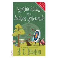 M. C. Beaton: Agatha Raisin és a halálos nyílvessző