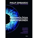 Philip Zimbardo, Robert Johnson, Vivian McCann: Pszichológia mindenkinek 4. - Zavarok - Terápiák - Stressz - Stratégiák