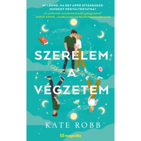 Robb, Kate: Szerelem a végzetem - Élfestett