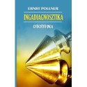 Ernst Pollner: Ingadiagnosztika - Gyógyító inga