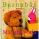 Telegdi Ágnes: Barnabás Meséi - Mackóóvoda