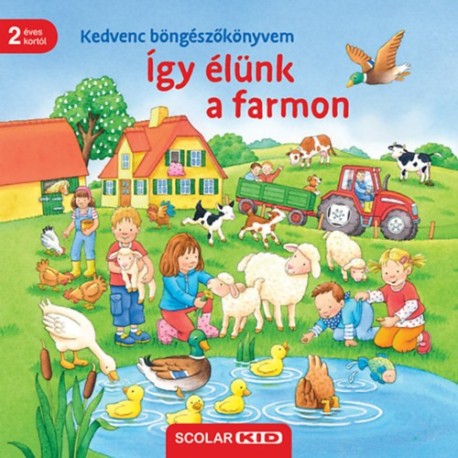Sandra Grimm: Kedvenc böngészőkönyvem - Így élünk a farmon