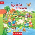 Sandra Grimm: Kedvenc böngészőkönyvem - Így élünk a farmon