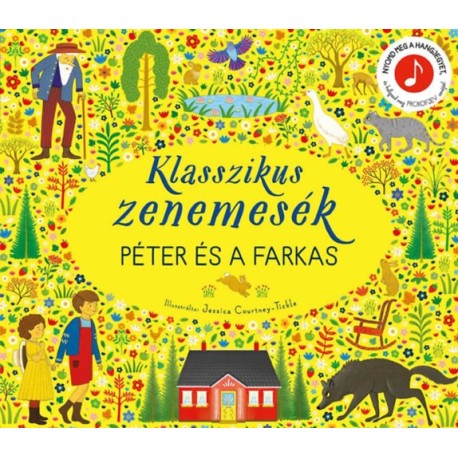 Klasszikus zenemesék: Péter és a farkas - Nyomd meg a hangjegyet, és hallgasd meg Prokofjev zenéjét!
