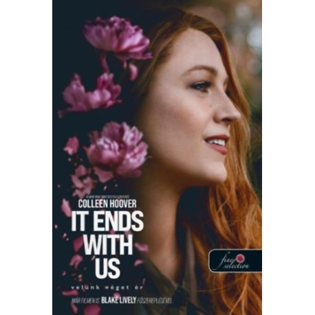 Colleen Hoover: It Ends With Us - Velünk véget ér