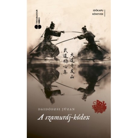 Daidódzsi Júzan: Szamuráj-kódex