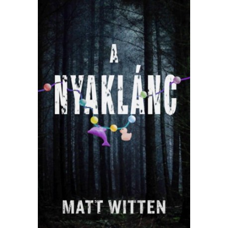 Matt Witten: A nyaklánc