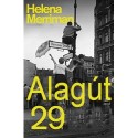 Helena Merriman: Alagút 29