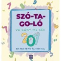 Madar Emőke, Várfalvy Emőke: Szó-ta-go-ló - Va-gány me-sék - Szí-nez-he-tő raj-zok-kal