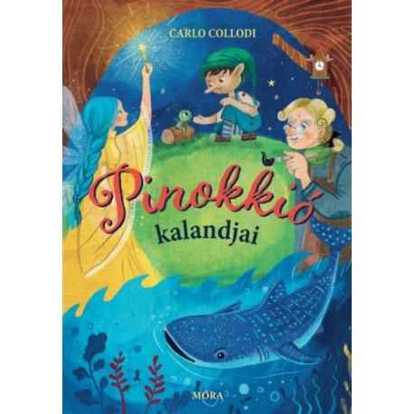 Carlo Collodi: Pinokkió kalandjai