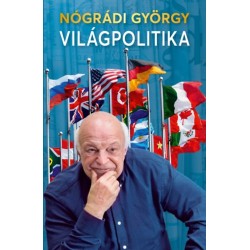 Nógrádi György: Világpolitika