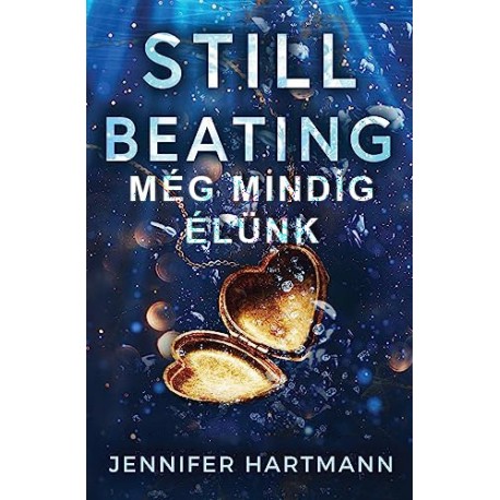 Jennifer Hartmann: Still Beating - Még mindig élünk