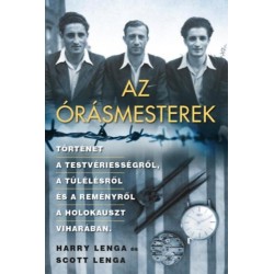 Harry Lenga, Scott Lenga: Az órásmesterek