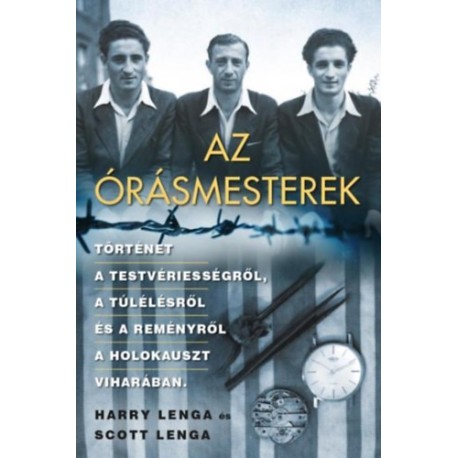 Harry Lenga, Scott Lenga: Az órásmesterek