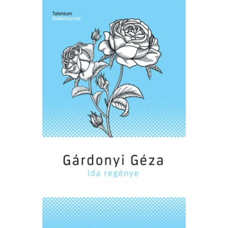 Gárdonyi Géza: Ida regénye